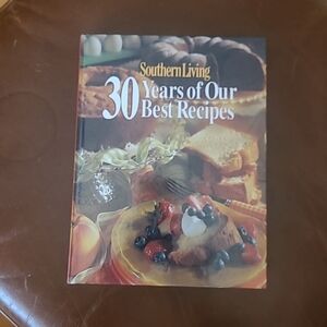 VTG Cookbook SOUTHERN LIVING: 30 Years Of Our Best Recipes 1st Printing 2000